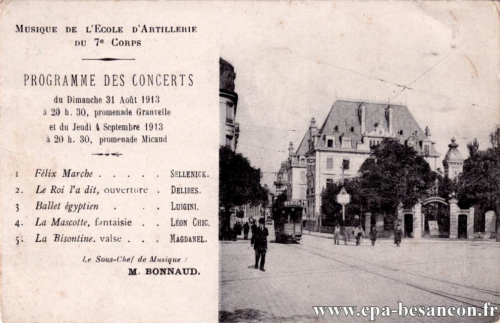 Musique de l'Ecole d'Artillerie du 7e Corps - Programme des Concerts du Dimanche 31 Août 1913 à 20 h. 30, promenade Granvelle et du Jeudi 4 Septembre 1913 à 20 h. 30, promenade Micaud